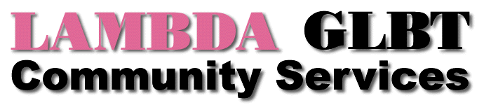 LAMBDA GLBT Community Services - gay news